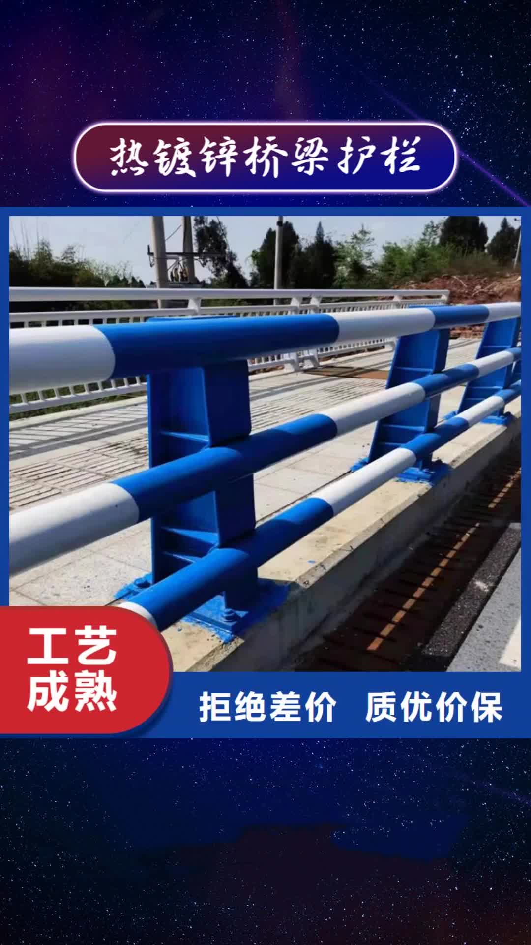 【抚州 热镀锌桥梁护栏不锈钢复合管厂家满足客户需求】